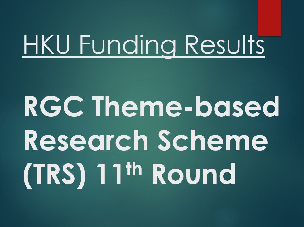 HKU Coordinating Three New Theme-based Research Scheme Projects