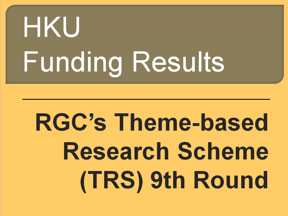 HKU Coordinating Two New Theme-based Research Scheme Projects